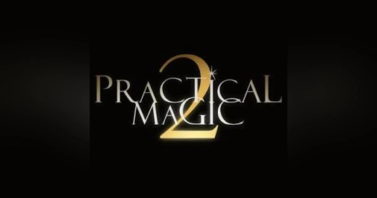 31 Days of Horror, 2026: Day 6 - Practical Magic 2 (2026)