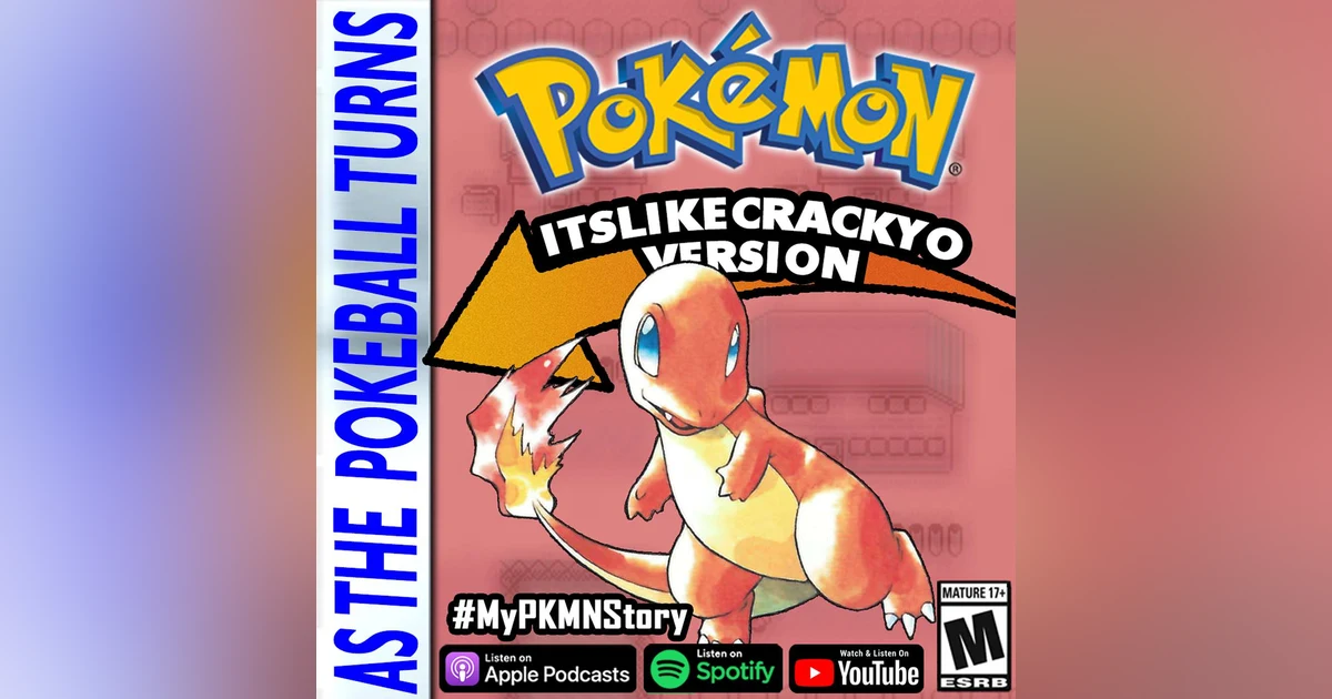 "You Got Any More Of That Pokemon?" ft. itslikecrackyo from The Wailordz Podcast | TRAINER'S EYE #27