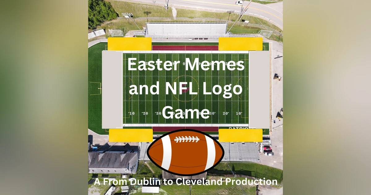 Easter Memes and NFL Logo Game