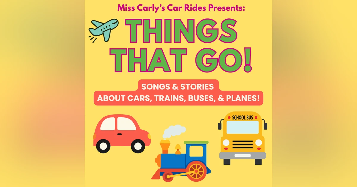 Things That Go!