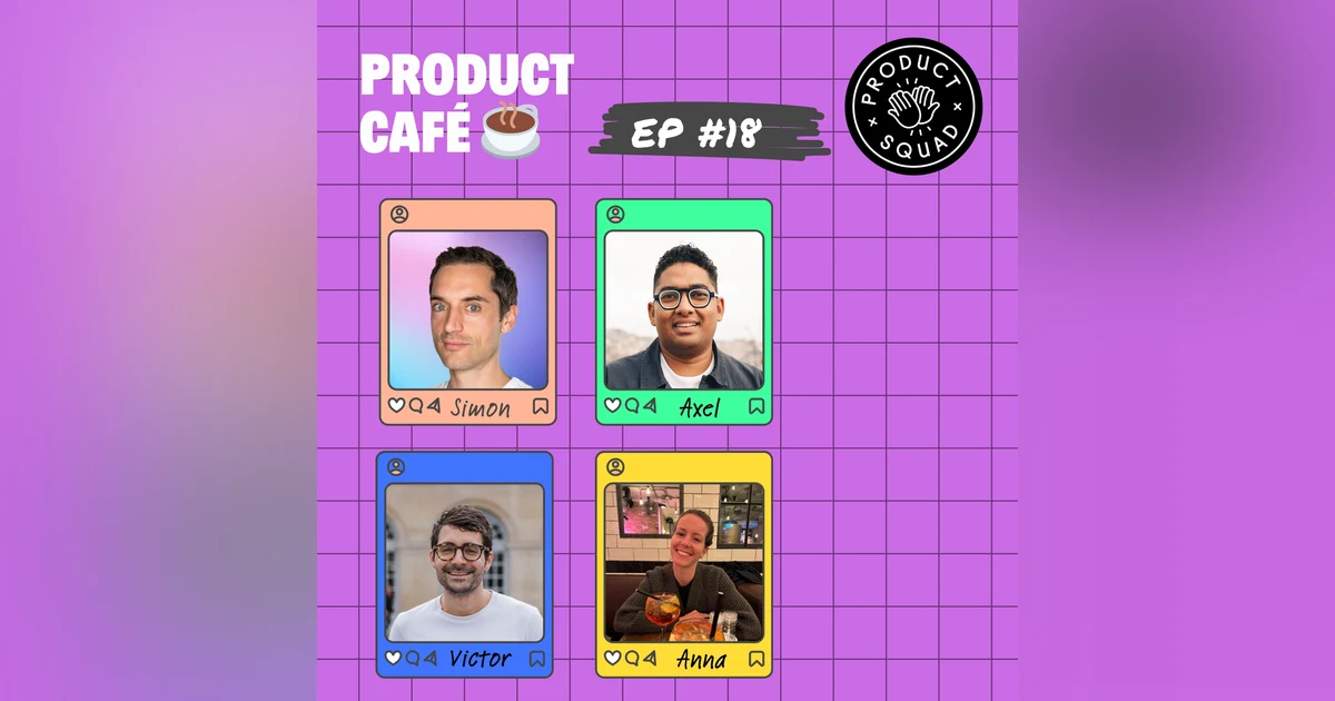 [🇫🇷 Product Café ☕️ #18] Psychologie, parentalité, productivité, Simon Barron