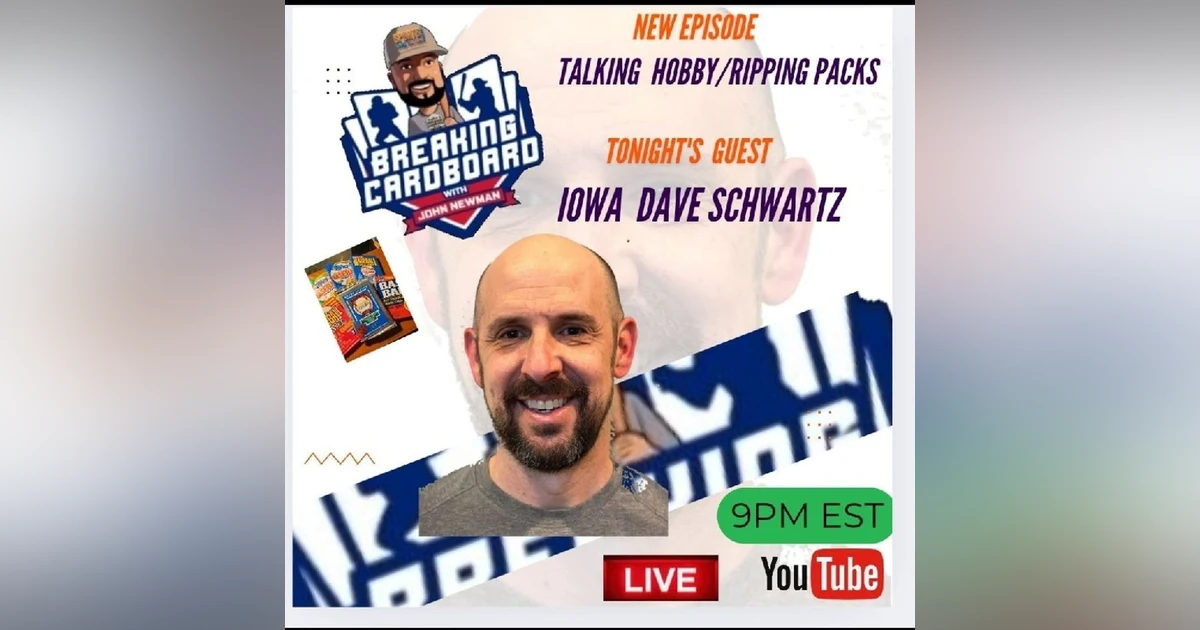 Breaking Cardboard E3 w/ Iowa Dave Schwartz "Favs from the 80's"