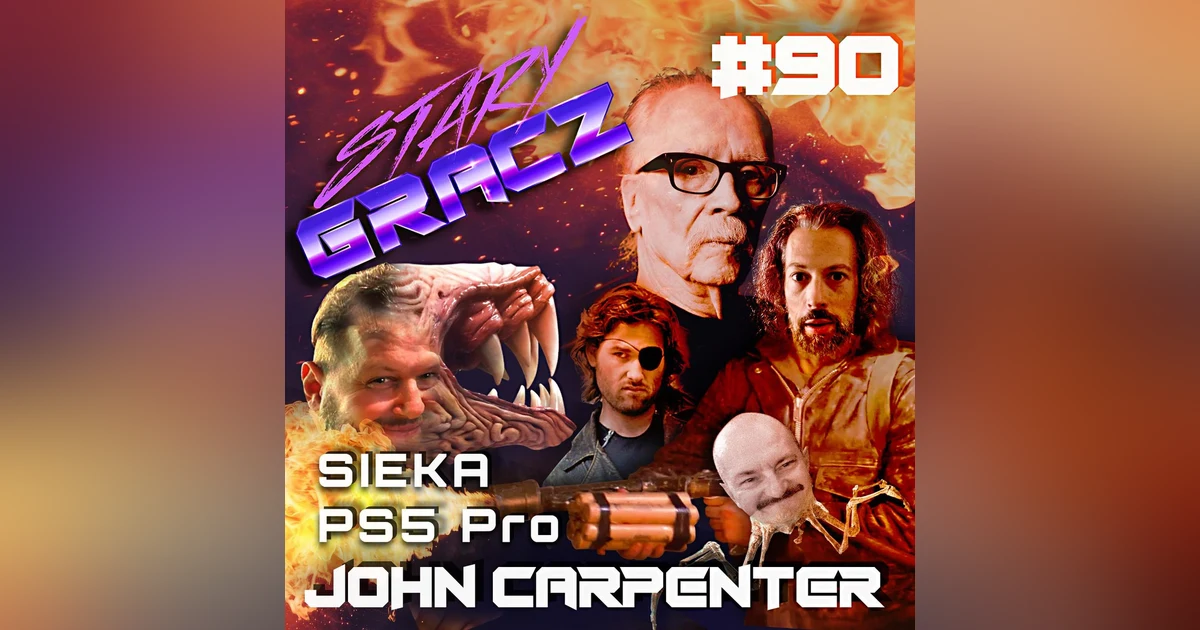 #90 Sieka, PS5 Pro, John Carpenter