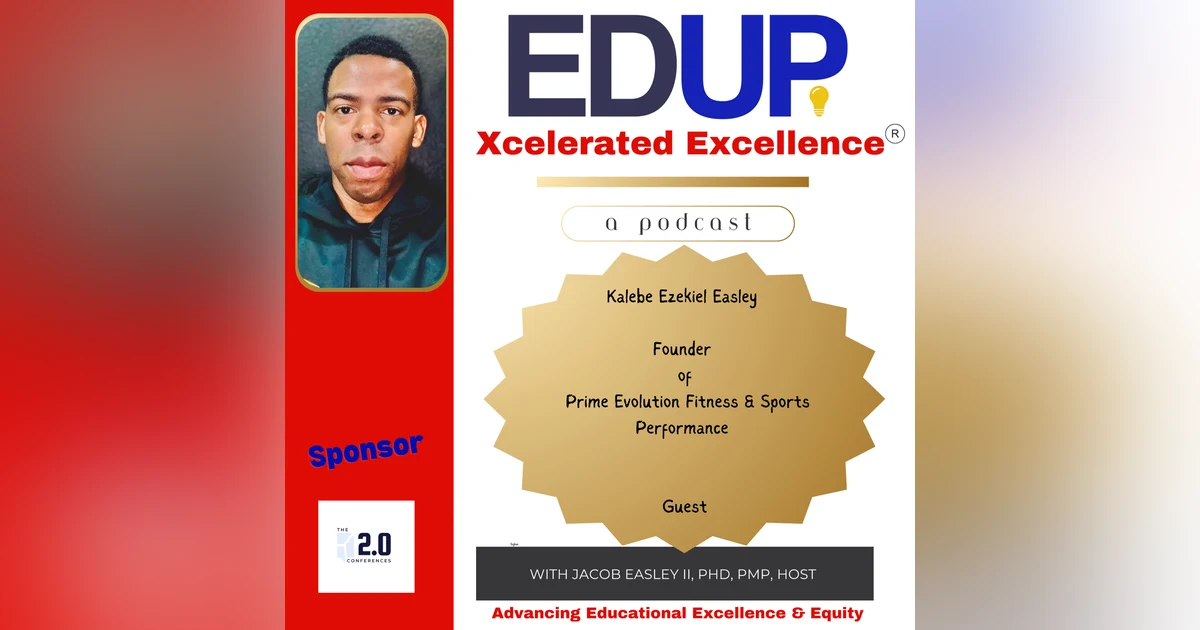 Kalebe E. Easley—Maximizing Sports Performance through Support and Mindset