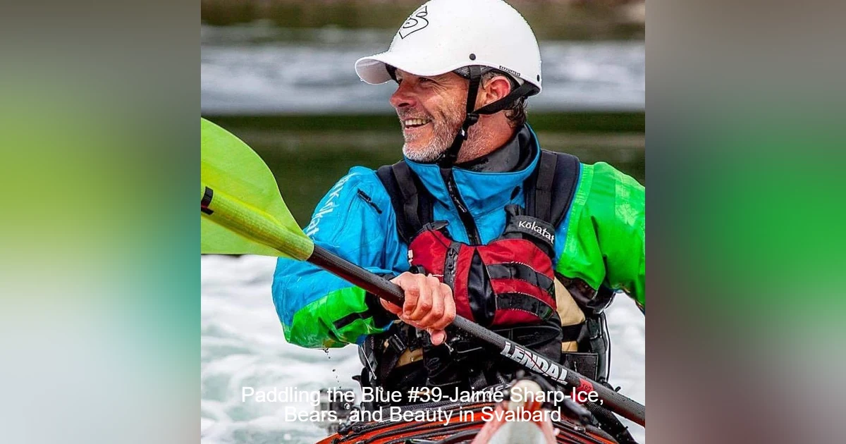 #39 - Jaime Sharp-Ice, Bears, and Beauty in Svalbard