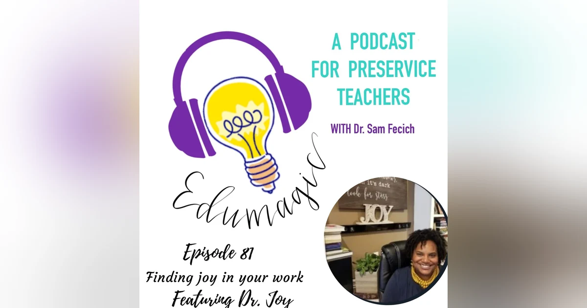 Finding joy in your work featuring Dr. Joy E81