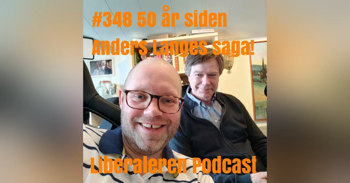 #348 50 år siden Anders Langes Saga!
