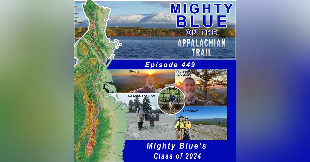 Episode #449 - Mighty Blue Class of 2024