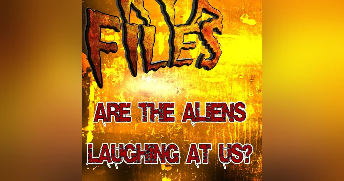 S353 - Are the aliens laughing at us?