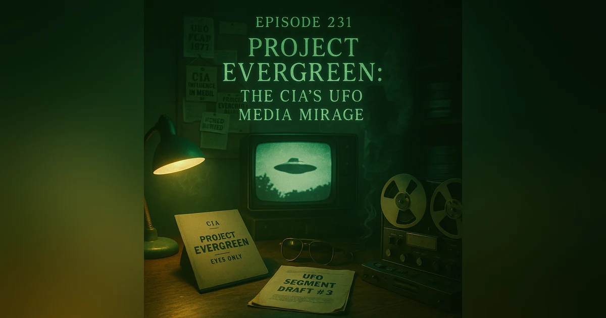 Project Evergreen: CIA UFO Psy-Op Exposed