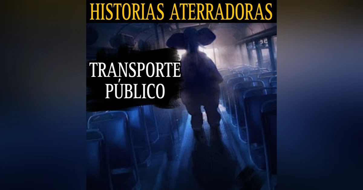 NUNCA TE SUBAS A UN AUTOBUS DESPUES DE LA MEDIA NOCHE / MARATON DE RELATOS EN EL TRANSPORTE PUBLICO / L.C.E.