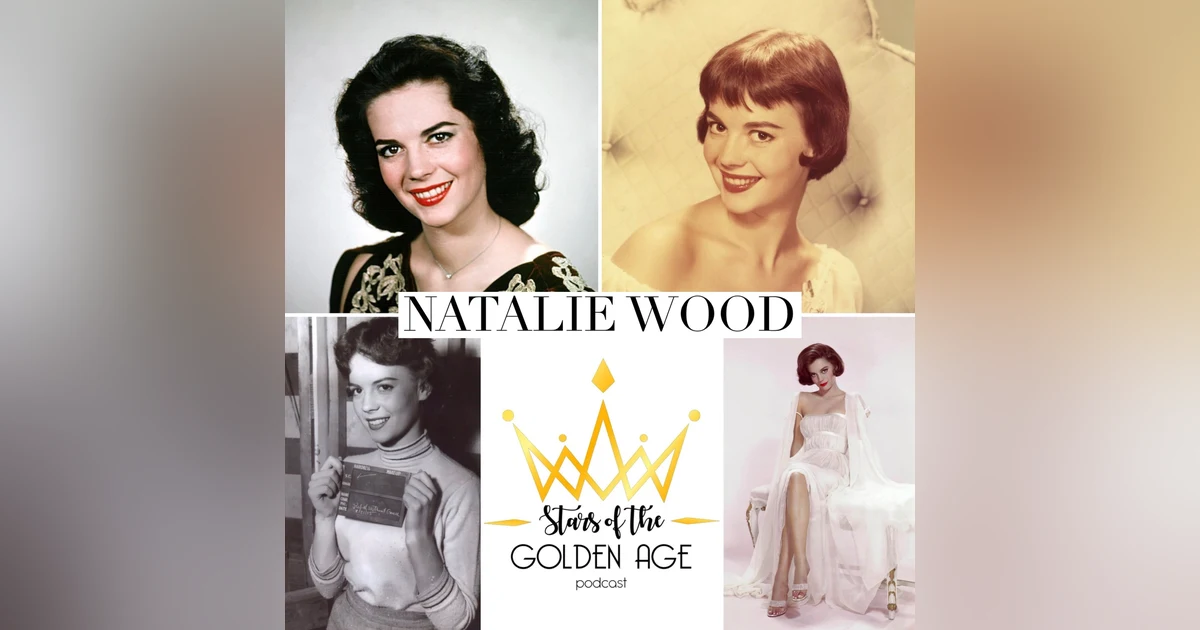 Natalie Wood (Part Two)