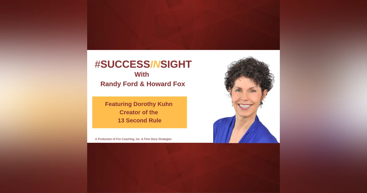 Dorothy Kuhn: Creator of the 13 Second Rule