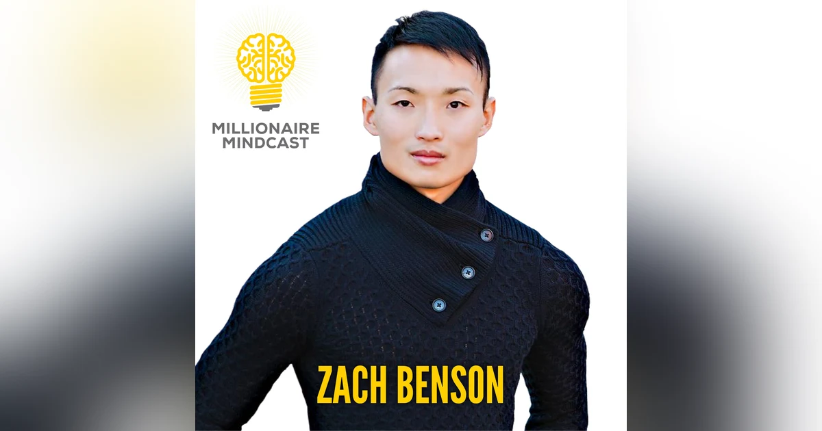 132: From Living On $2 a Day For Food To Traveling The World For Free | Zach Benson
