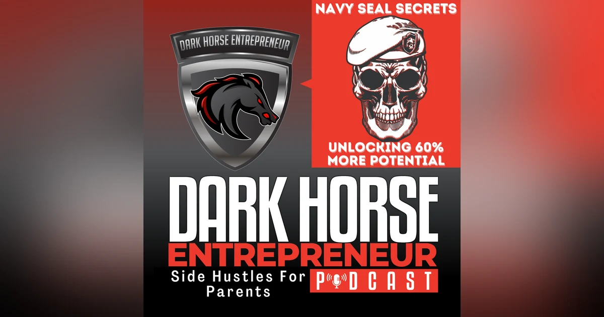 EP 433 Unlocking 60% More Potential: Navy Seal Secrets for Digital Nomad Parents!