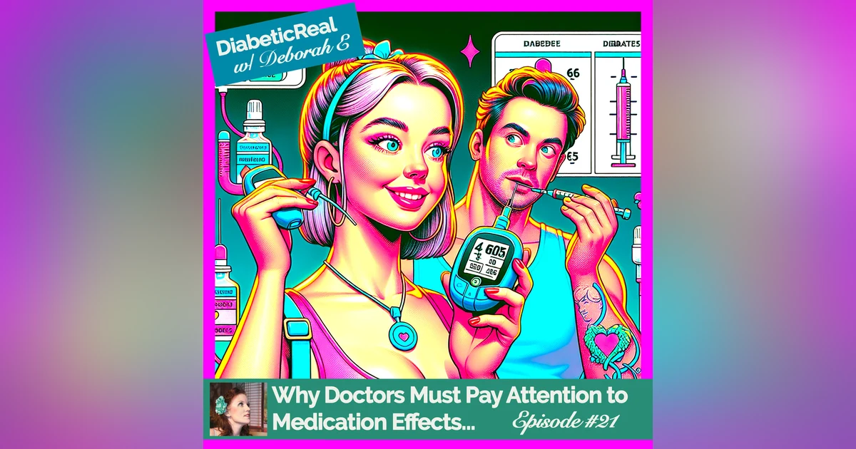 Why Doctors Must Pay Attention to Medication Effects on Diabetes #21