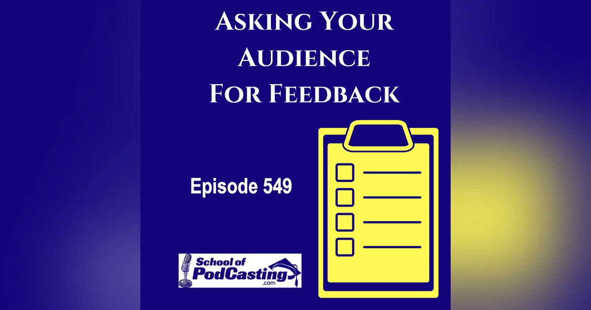 Asking Your Audience For Feedback