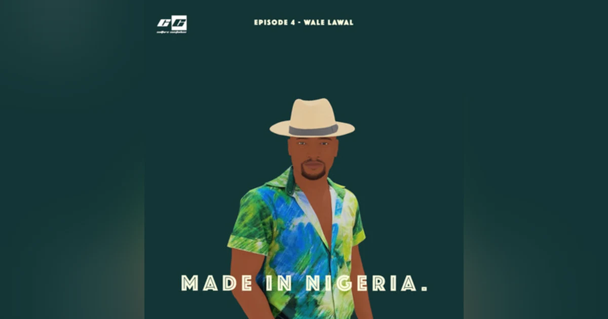 S1 E4: Wale Lawal