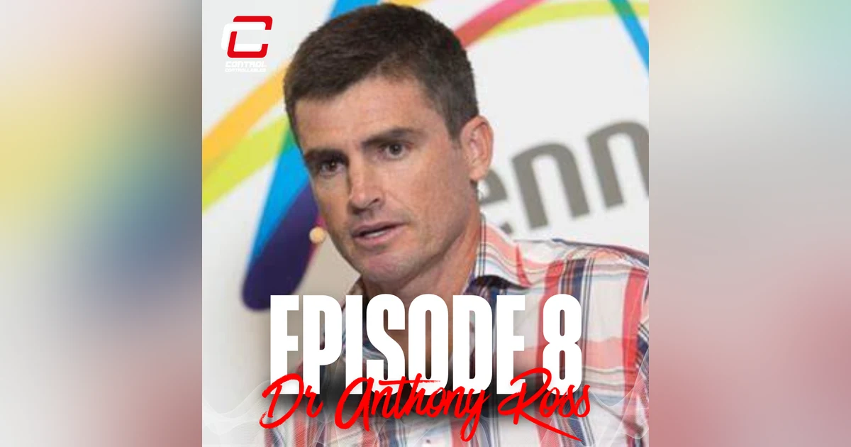 Episode 8: Dr Anthony Ross - Emotional Fitness