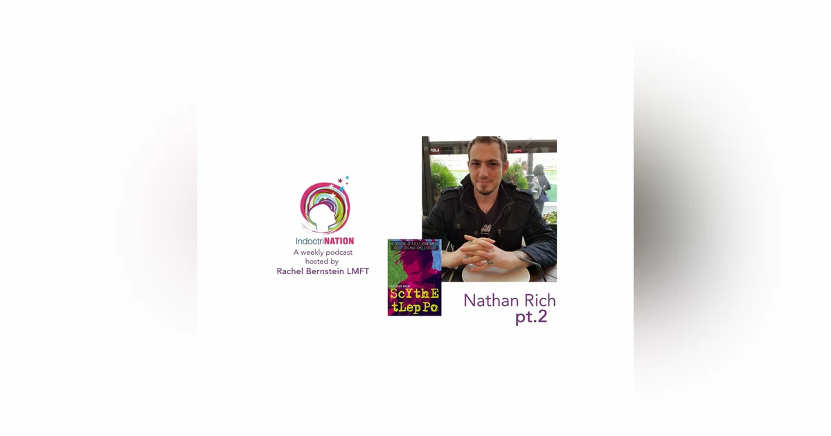 The One Billion Year Contract w/ Nathan Rich, ex-Scientology - S2E9pt2