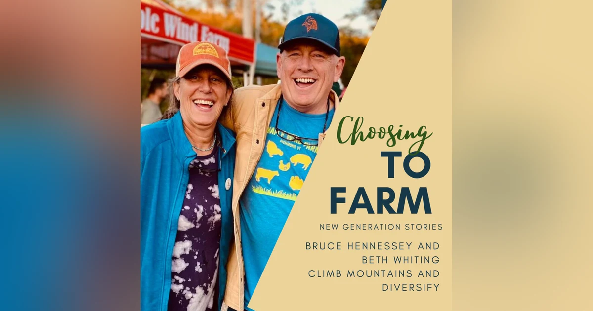 Bruce Hennessey and Beth Whiting Climb Mountains and Diversify