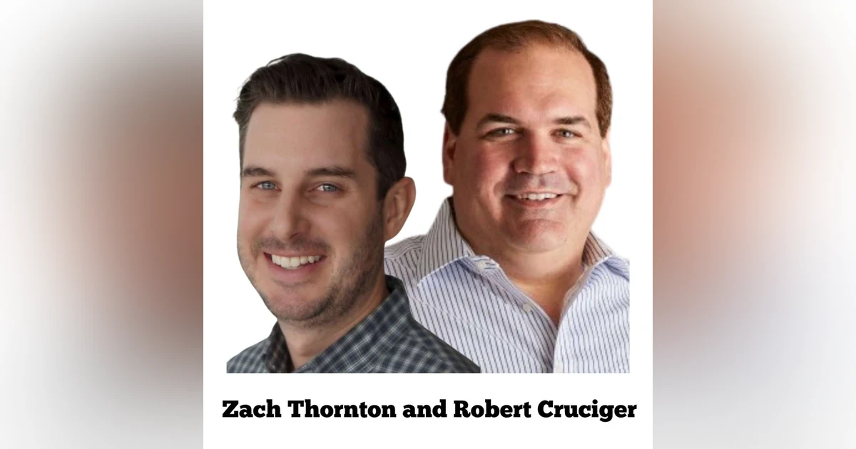 Zach Thornton and Robert Cruciger