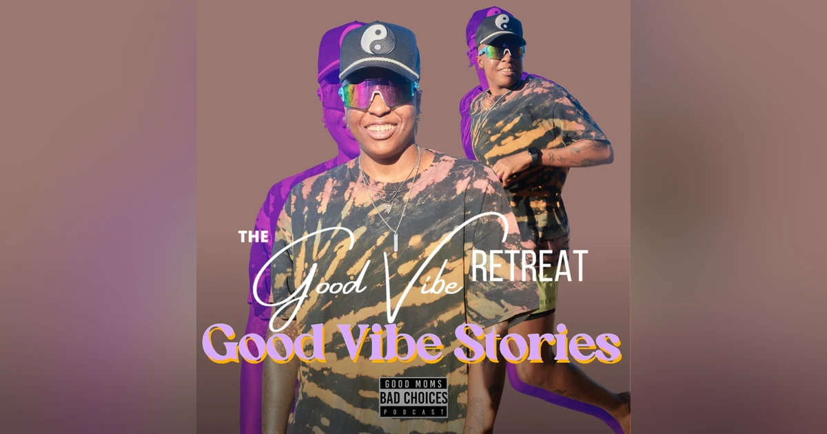 Good Vibes Stories Feat. Sensual Shaunte