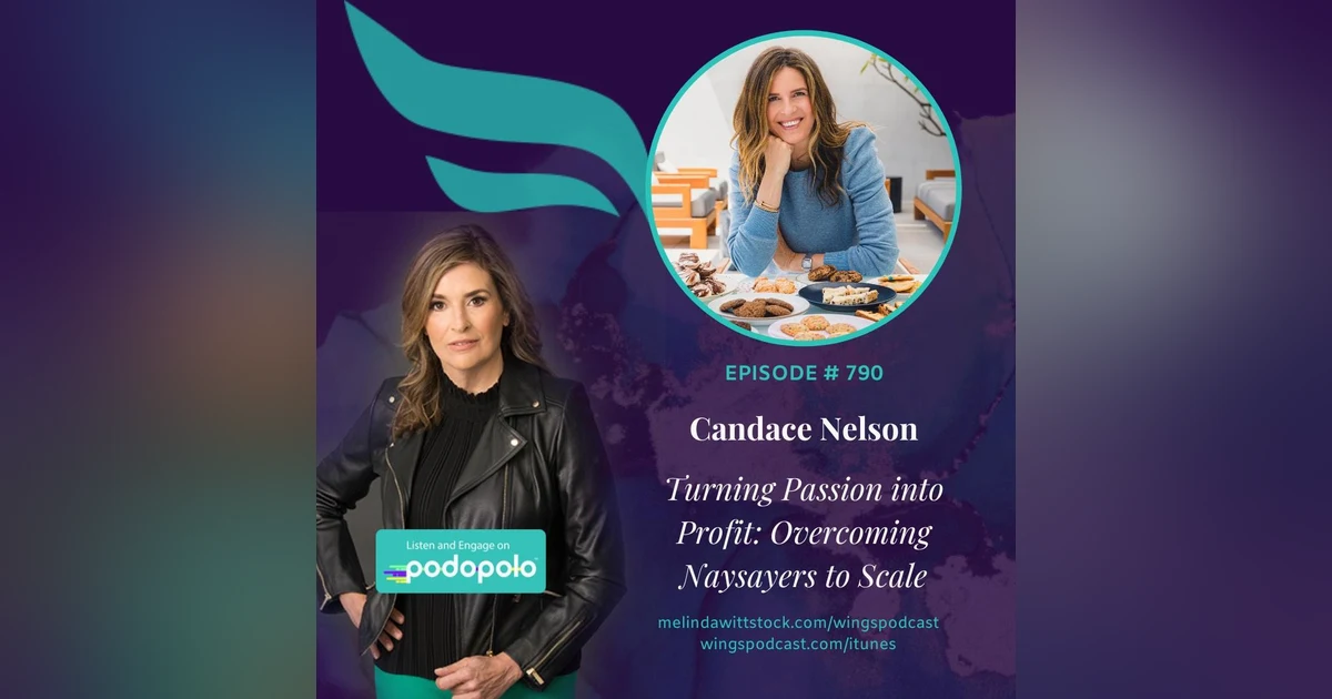 Turning Passion to Profit: Entrepreneur Candace Nelson on Scaling Two Innovative Businesses