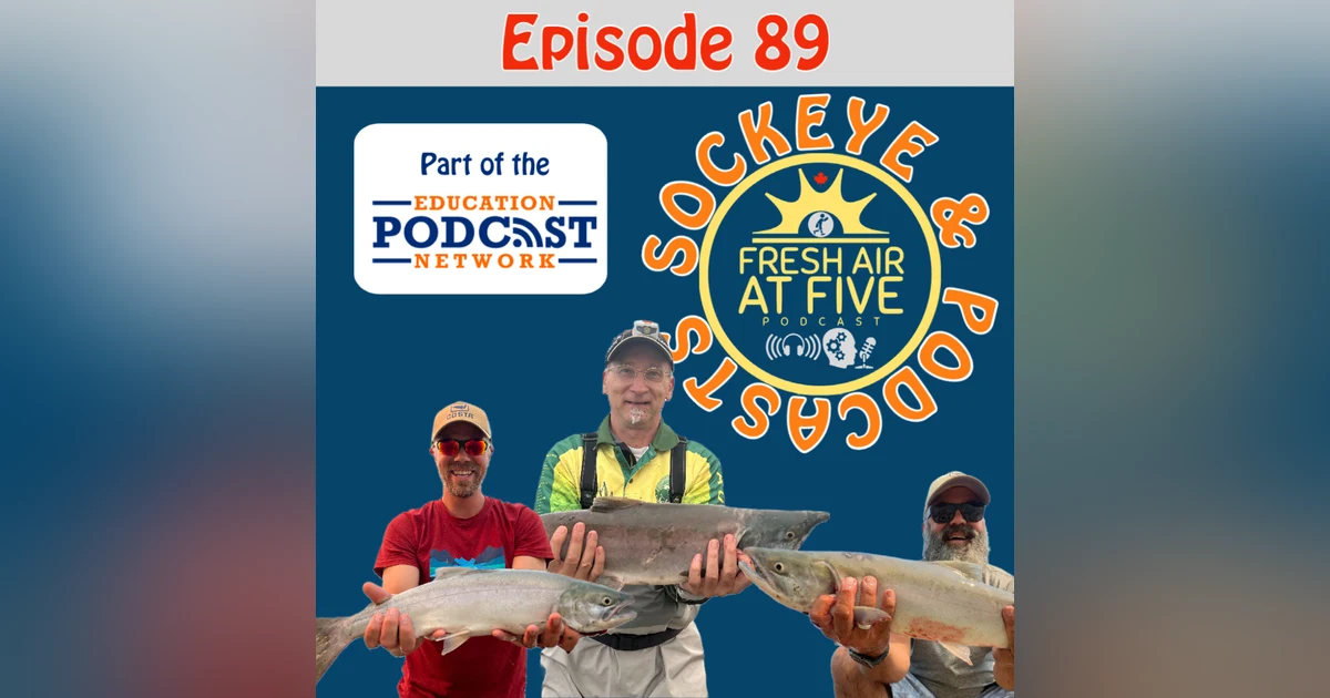 Sockeye and Podcasts - FAAF89