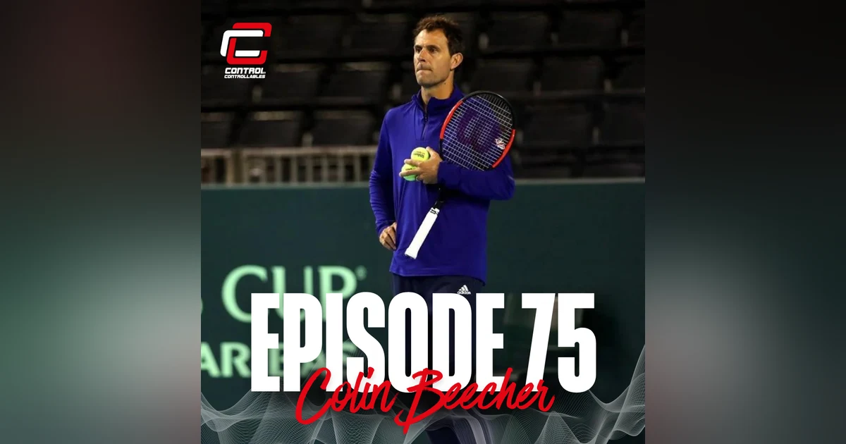 Episode 75: Colin Beecher - ‘Beech’