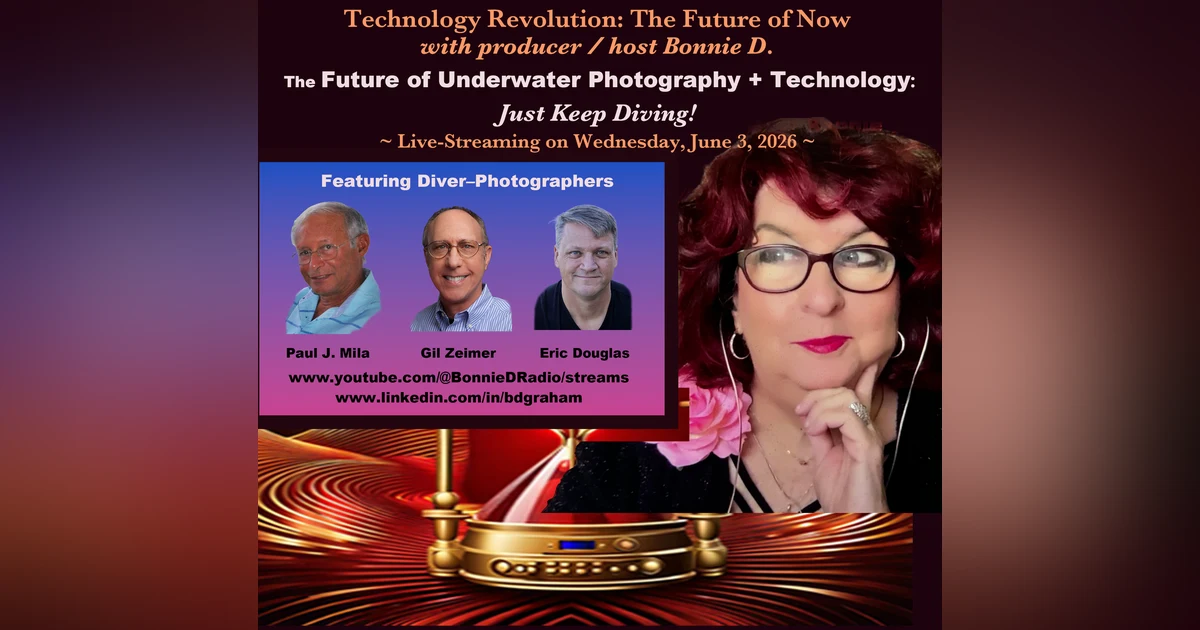 Technology Revolution: The Future of Underwater Photography + Technology: Just Keep Diving!