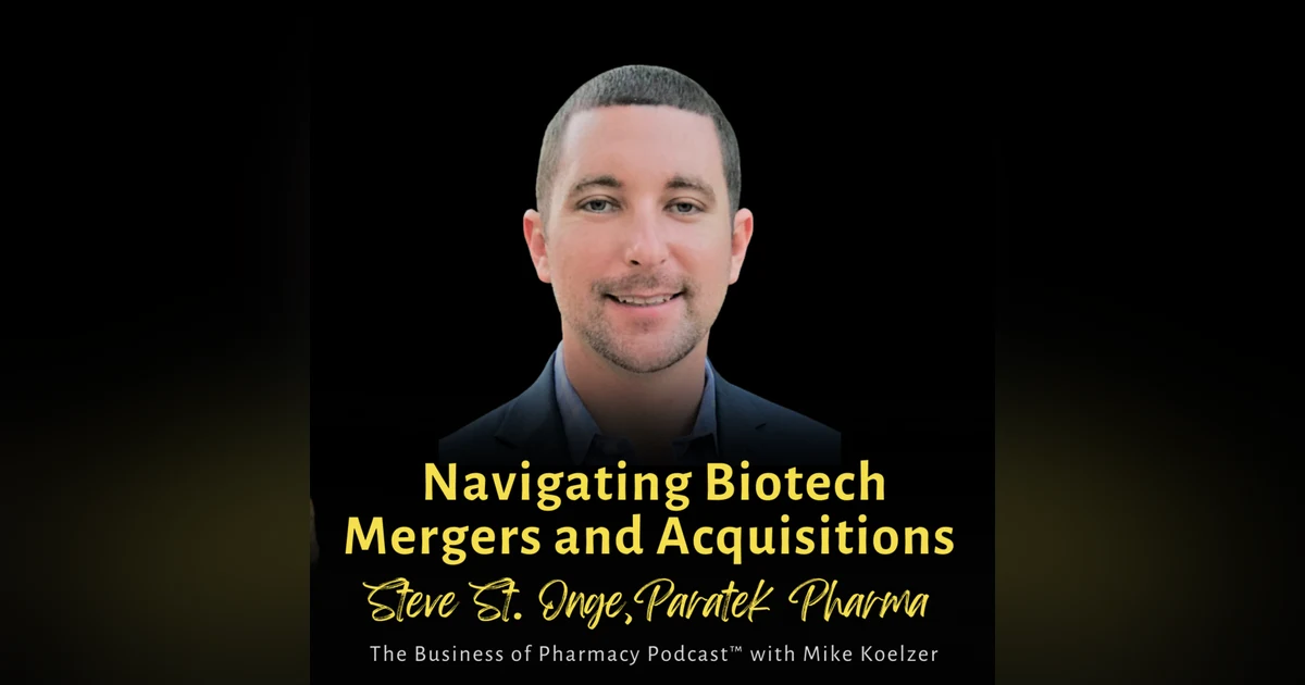 Navigating Biotech Mergers and Acquisitions | Steve St. Onge, Paratek Pharmaceuticals