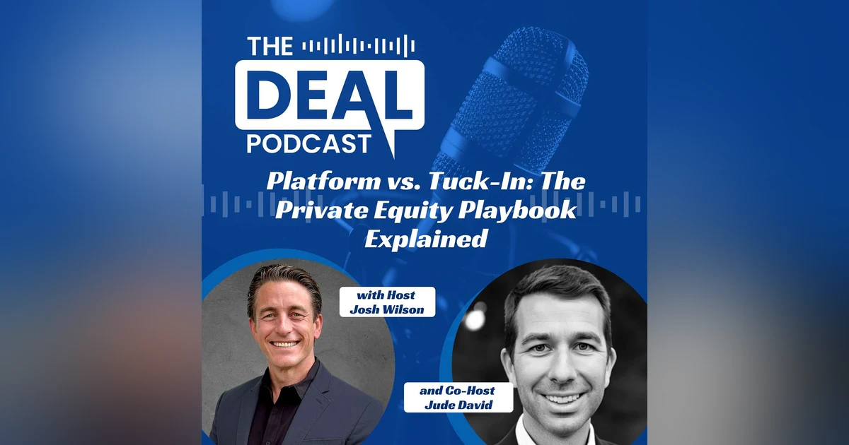 Platform vs. Tuck-In: The Private Equity Playbook Explained
