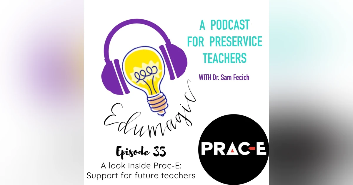 A look inside Prac-E: Support for future teachers E35