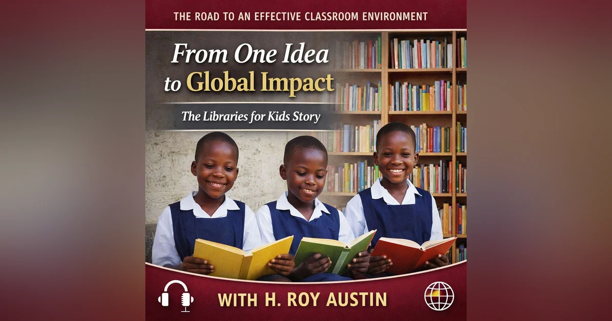 From One Idea to Global Impact: The Libraries for Kids Story