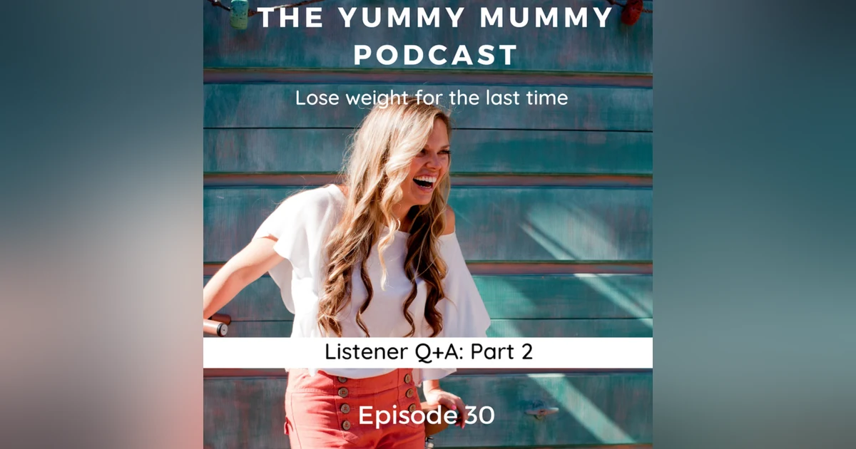 Listener Q+A: Part 2