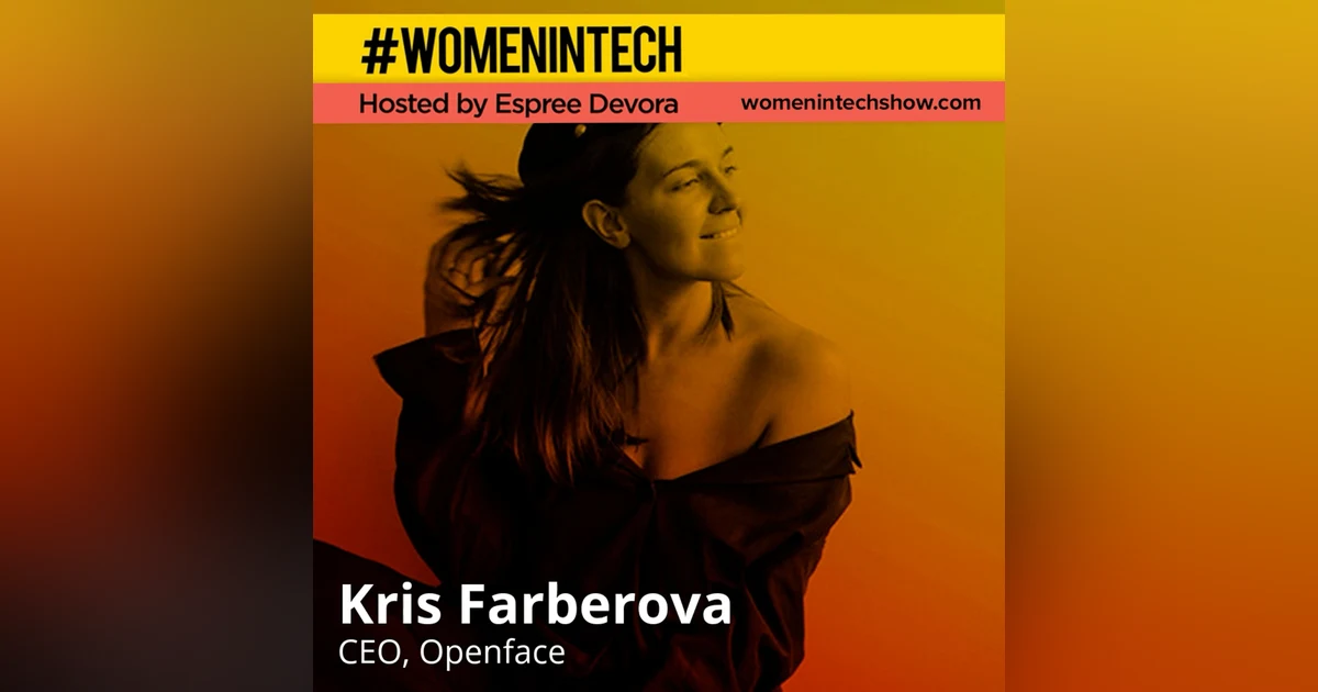 Kris Farberova, CEO of Openface; Making Change Through Skincare: Women In Tech Lithuania