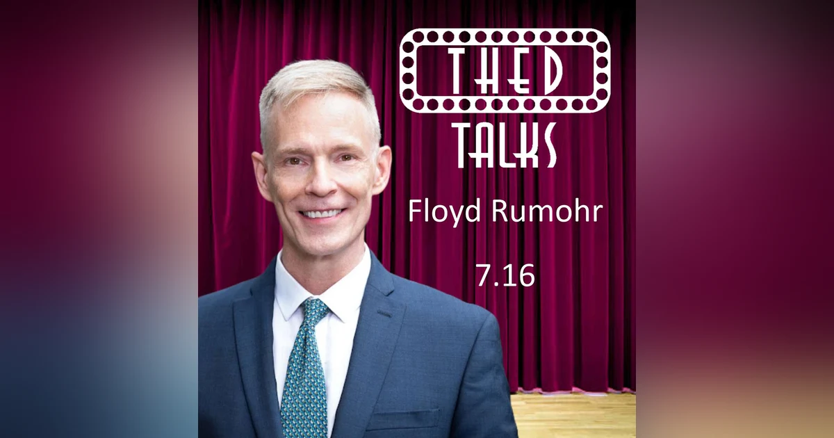 7.16 A Conversation with Floyd Rumohr