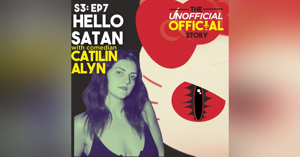 S3E87 Hello Satan with Caitlin Alyn