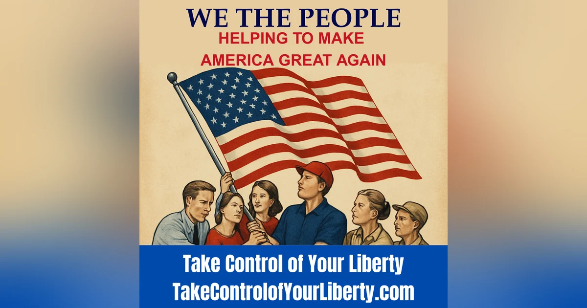 We The People Helping to Make America Great Again