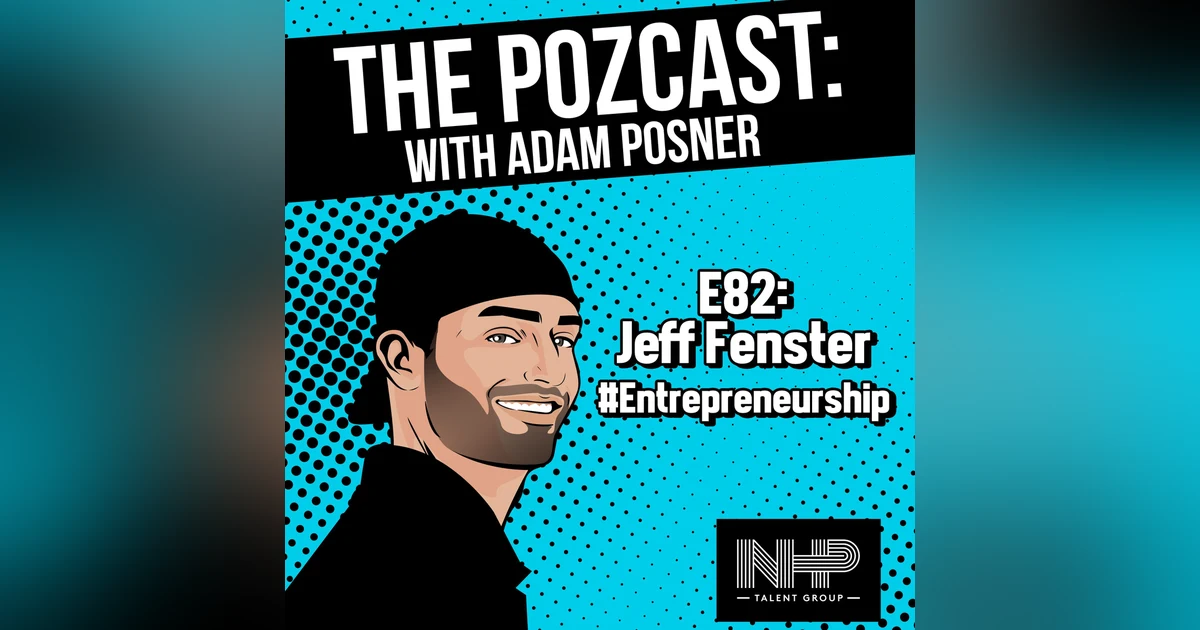 POZ Classic #82: Jeff Fenster: Founder of Everbowl, Entrepreneurship & QSR Pioneer