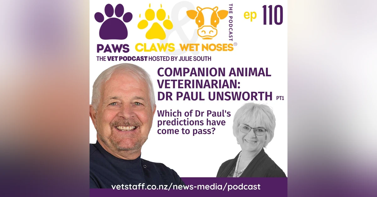 Dr Paul Unsworth - veterinary career predictions - ep 110