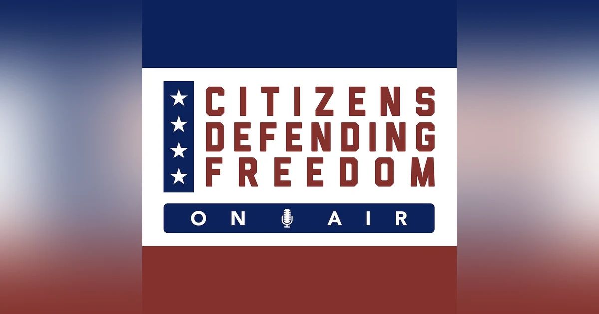 Citizens Defending Freedom On Air - A Message of Faith & Action for the Election with Steve Maxwell