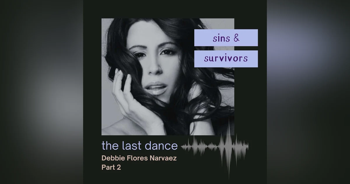 The Last Dance - Debbie Flores Narvaez - Part 2