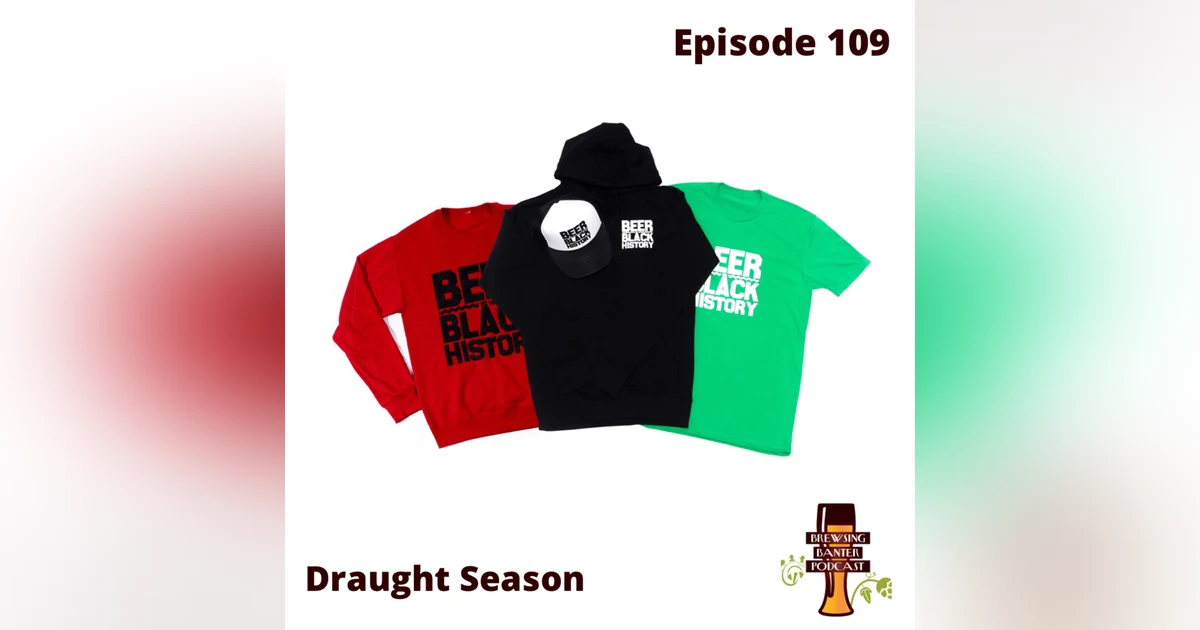 BBP 109 - Draught Season