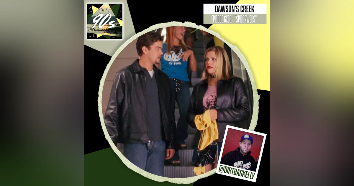 Dawson's Creek: Season 6 Episode 8 - Spiderwebs