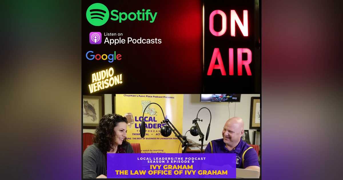*Audio Version* Elections, Family Law & The Rotary Club of Ivy with Ivy Graham! Local Leaders Podcast S3E9