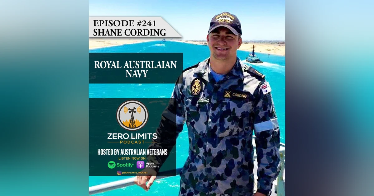 Ep. 241 Shane Cording Boatswains Mate Royal Australian Navy