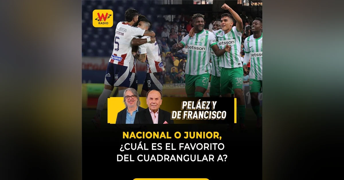 Nacional o Junior, ¿cuál es el favorito del cuadrangular A?