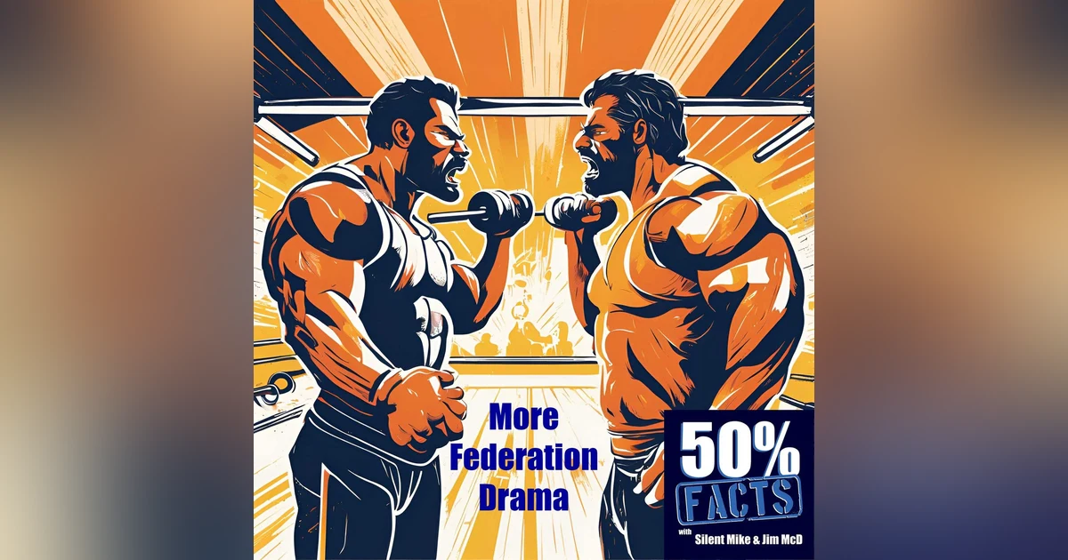 Why are federations always in turmoil? | WRPF drama